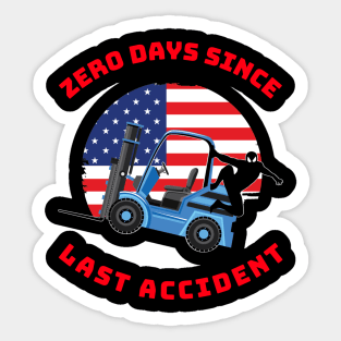 Forklift Ninja Zero Days Since Last Accident BR Sticker